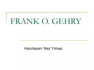 frank o gehry