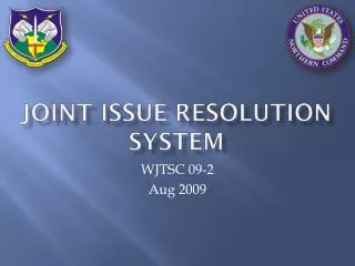 Joint Issue Resolution System