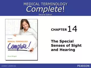 The Special Senses of Sight and Hearing