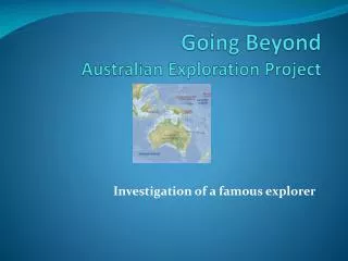 Going Beyond Australian Exploration Project