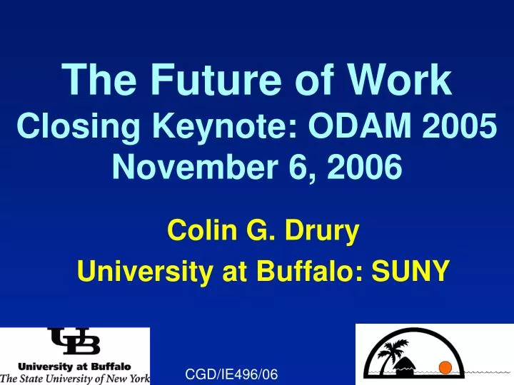 the future of work closing keynote odam 2005 november 6 2006