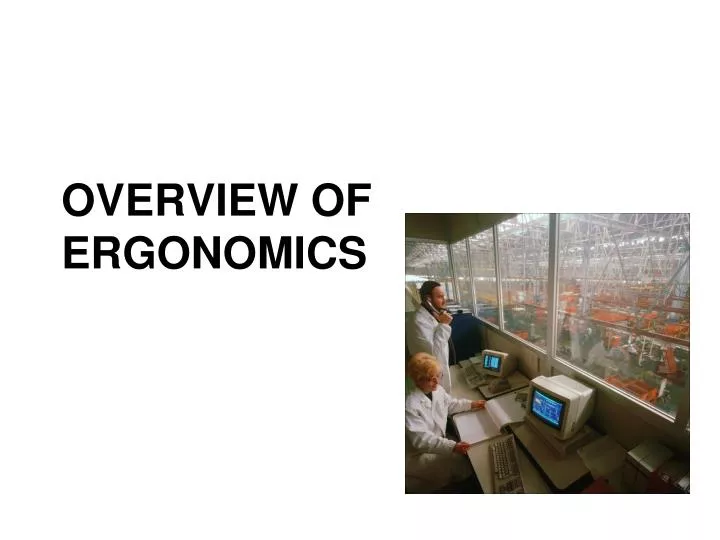 overview of ergonomics