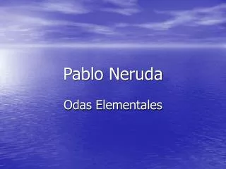 pablo neruda