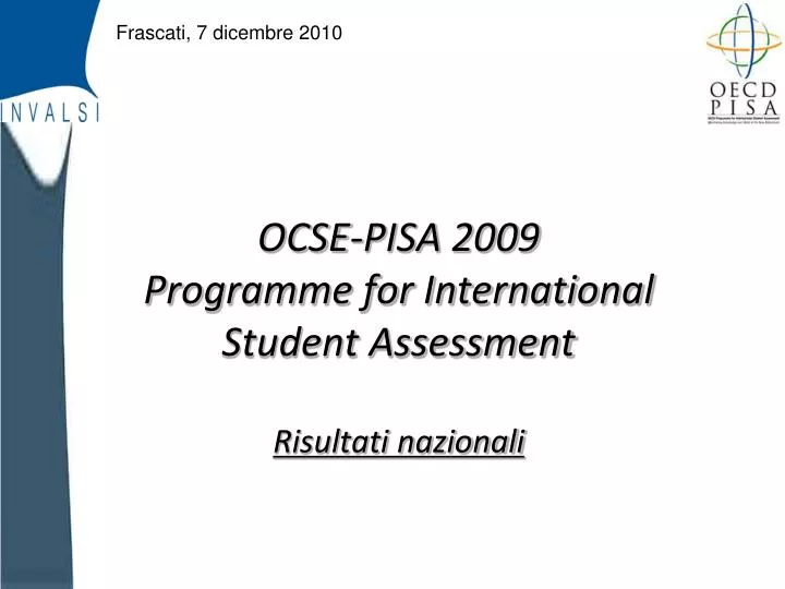 ocse pisa 2009 programme for international student assessment risultati nazionali