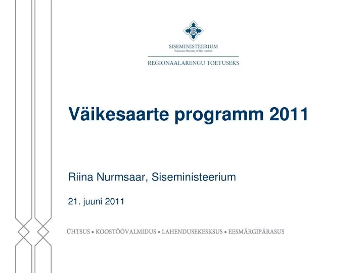 v ikesaarte programm 2011