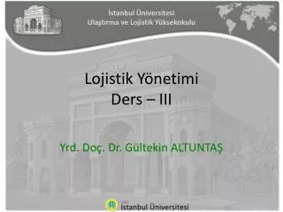 lojistik y netimi ders iii