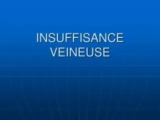insuffisance veineuse