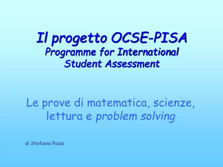 il progetto ocse pisa programme for international student assessment
