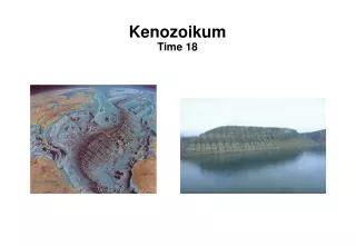 Kenozoikum Time 18