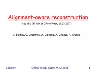 Alignment-aware reconstruction