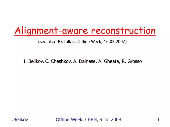alignment aware reconstruction