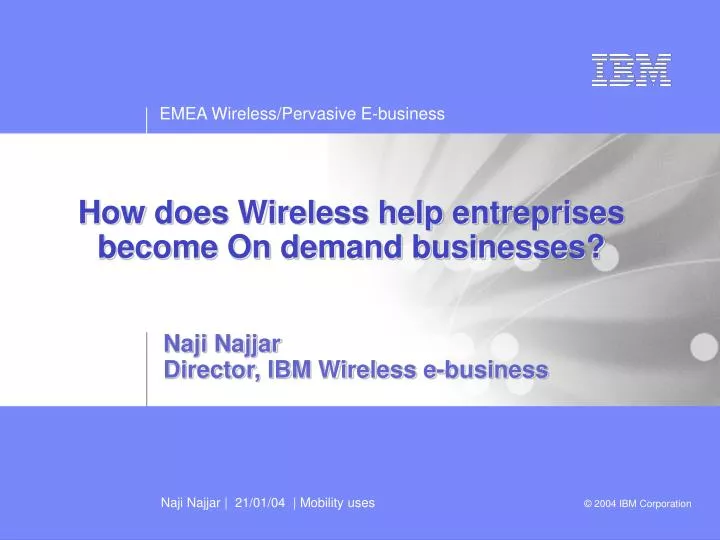 how does wireless help entreprises become on demand businesses