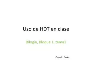 uso de hdt en clase