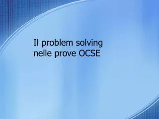 il problem solving nelle prove ocse