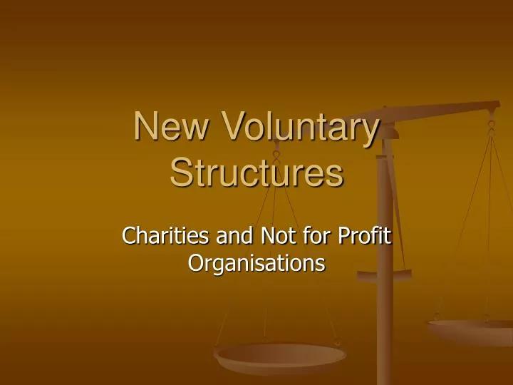 new voluntary structures