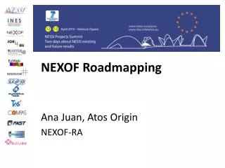NEXOF Roadmapping Ana Juan, Atos Origin NEXOF-RA
