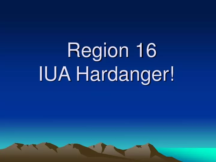 region 16 iua hardanger