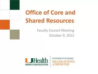 Office of Core and Shared Resources
