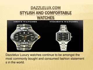Dazzlelux Present stylish and confortable watches
