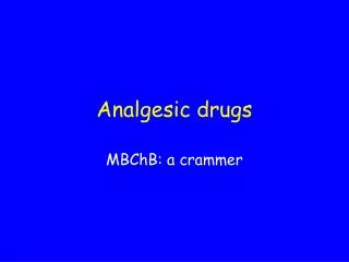 Analgesic drugs