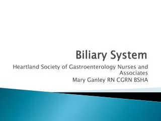 Biliary System