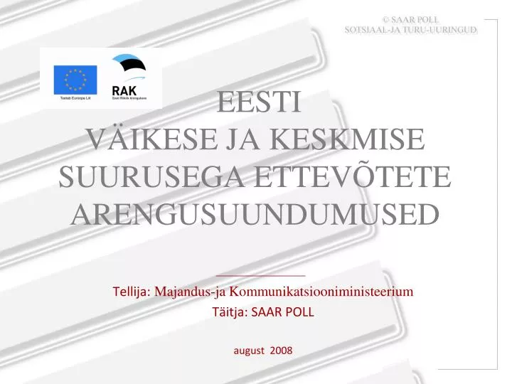 eesti v ikese ja keskmise suurusega ettev tete arengusuundumused