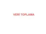 VERİ TOPLAMA - slide 1
