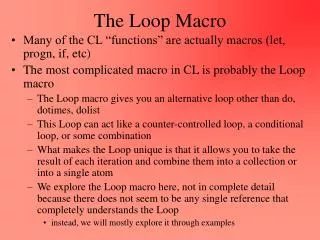The Loop Macro