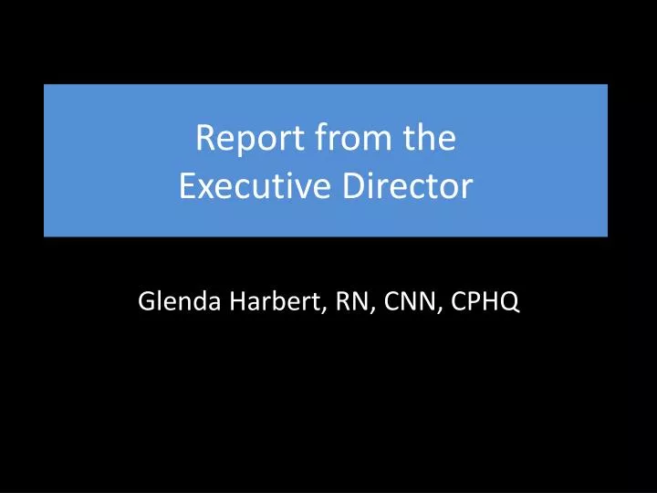 report from the executive director