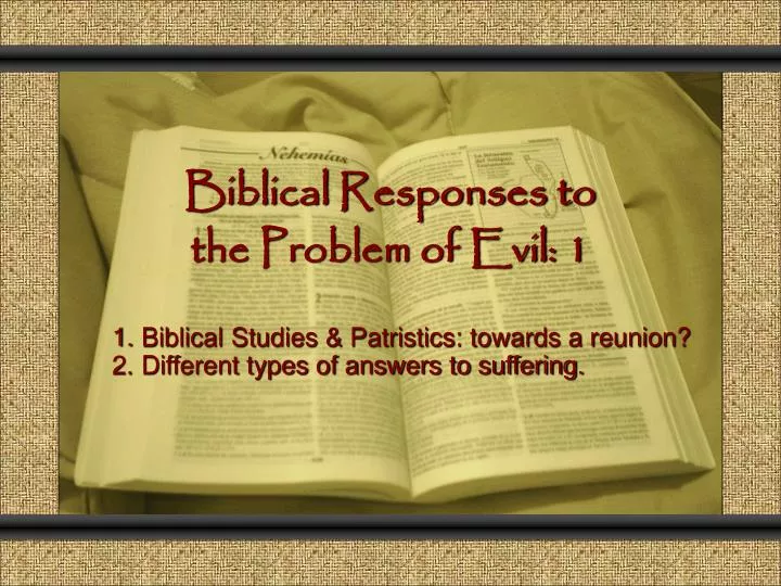 biblical responses to the problem of evil 1