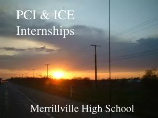 PCI &amp; ICE Internships