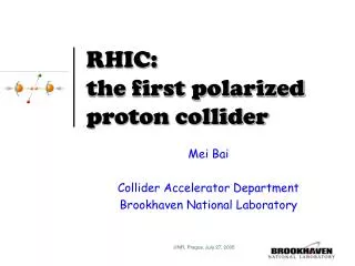 RHIC: the first polarized proton collider