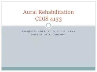 Aural Rehabilitation CDIS 4133