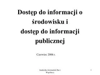 dost p do informacji o rodowisku i dost p do informacji publicznej