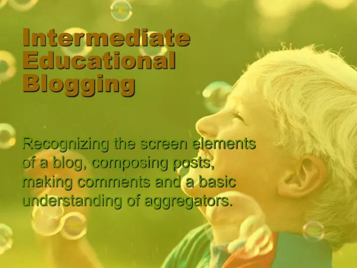 intermediate educational blogging