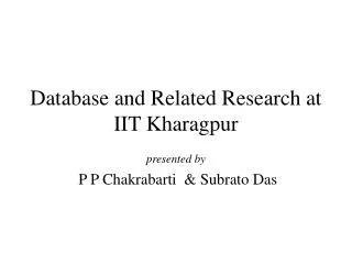 Database and Related Research at IIT Kharagpur