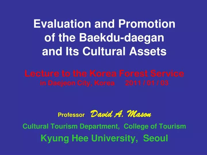professor david a mason cultural tourism department college of tourism kyung hee university seoul