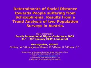 Paper presented at Fourth International Stigma Conference 2009