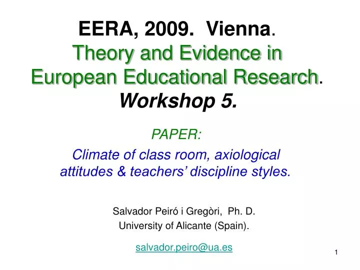 eera 2009 vienna theory and evidence in european educational research workshop 5