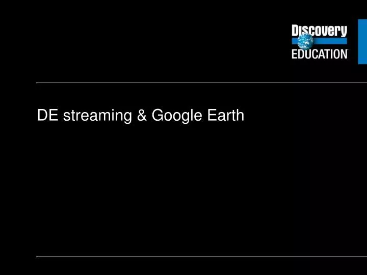 de streaming google earth
