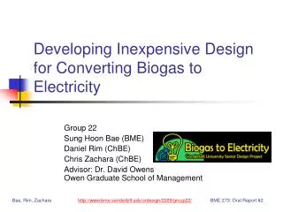 Developing Inexpensive Design for Converting Biogas to Electricity