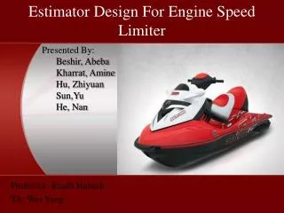 Estimator Design For Engine Speed Limiter