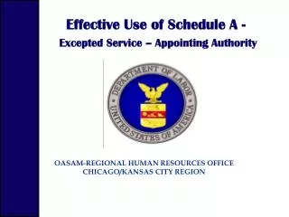 OASAM-REGIONAL HUMAN RESOURCES OFFICE CHICAGO/KANSAS CITY REGION