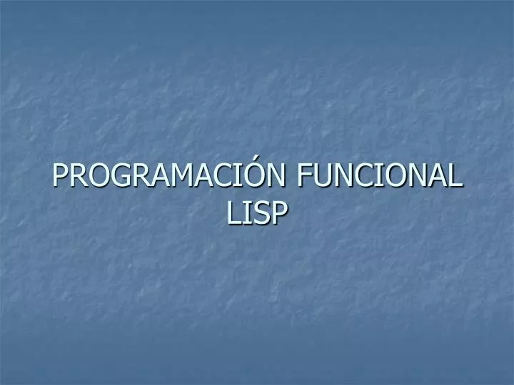programaci n funcional lisp