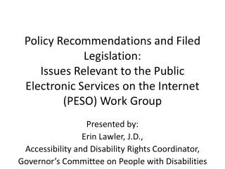 Presented by: Erin Lawler, J.D., Accessibility and Disability Rights Coordinator,
