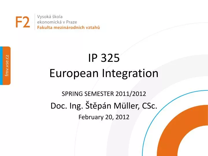 ip 325 european integration