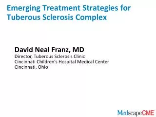 Emerging Treatment Strategies for Tuberous Sclerosis Complex