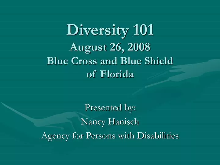 diversity 101 august 26 2008 blue cross and blue shield of florida