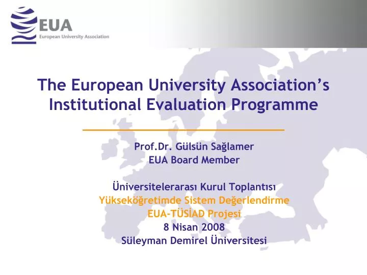 the european university association s institutional evaluation programme