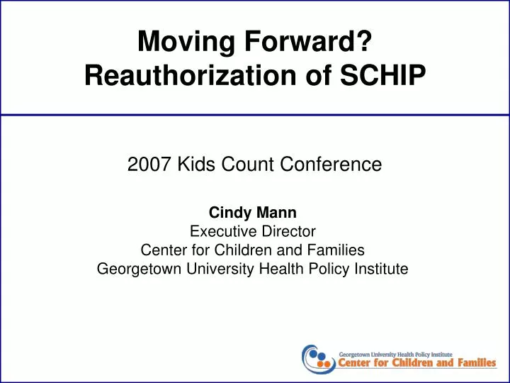 moving forward reauthorization of schip